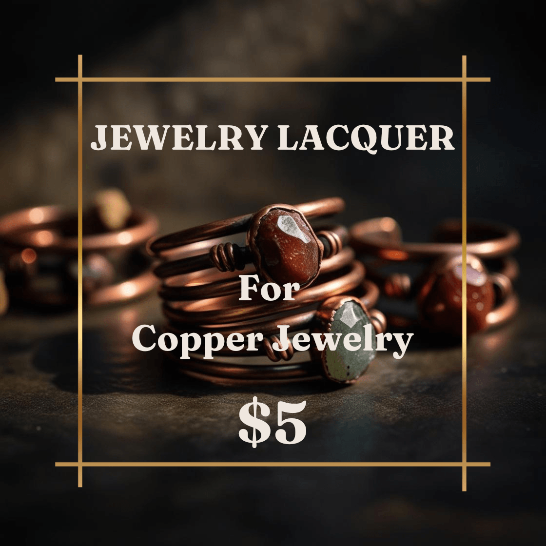 Add Jewelry Lacquer – $5 For Lasting Copper Protection - Blackbird & Sage Jewelry